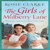 The Girls of Mulberry Lane by Rosie Clarke Paperback Book 9781788540995