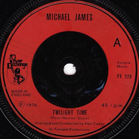 

7inch Record MICHAEL JAMES (19) - Twilight Time PX228 Power Exchange 1976 UK Country/Folk Used