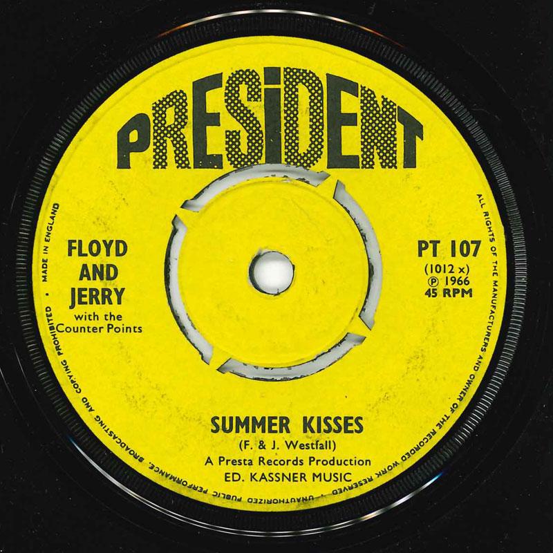 

7inch Record FLOYD & JERRY - Summer Kisses PT107 President 1966 UK Rock Used