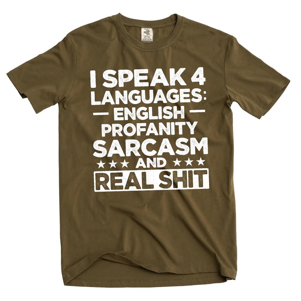 Men's Funny I Speak 4 Languages T-shirt Profanity Sarcasm Humorous Tee Shirt