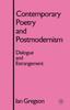 The Contemporary Poetry and Postmodernism : Dialogue and Estrangement Book