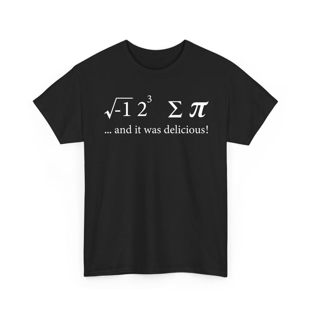 It Was Delicious Funny T Shirt Math Pi Tshirt Funny Geeky Math Tshirt