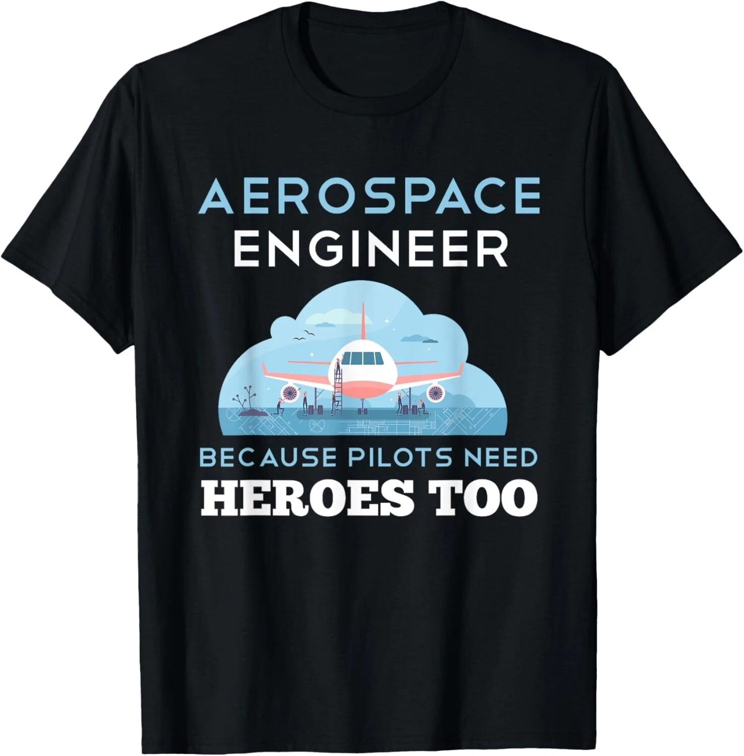 Aerospace Engineer Shirt Funny Aerospace Engineering Gift Unisex T-Shirt 3XL