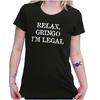 Funny Immigration Relax Gringo I'm Legal Graphic T Shirts for Women T-Shirts