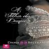A Filha Do Duque by Dama Beltran Paperback Book 9798223857662