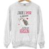 Sweat - Hérisson - Unisexe - Humour Drôle - Gris