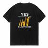 Funny Yes I Really Do Need All These Saxophone Print T Shirts Summer Casual Round Neck Short Sleeve Tshirt Unisex Loose Top Tee