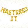 KatchOn, Gold Mastered It Balloons - 16 Inch | Gold Foil Graduation Balloons 2025 | She Mastered It Grad Decorations Class of 2025 | Masters