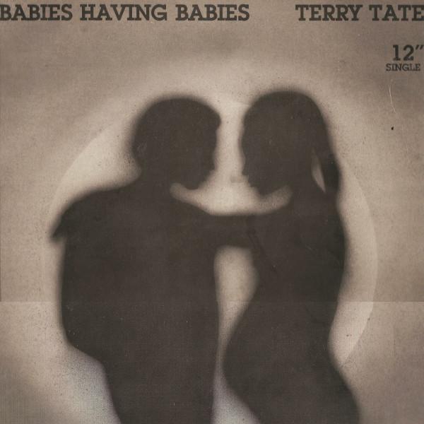 

12inch Record TERRY TATE - Babies Having Babies TR166 Trumpet 1989 US Soul/Funk