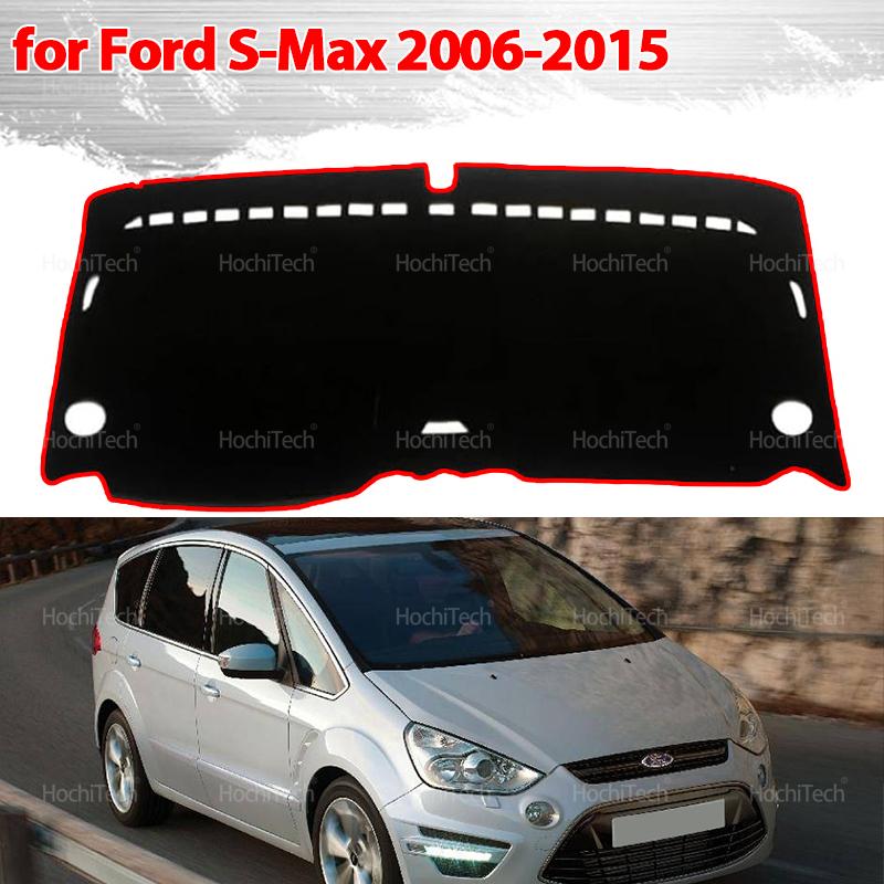 Car Dashboard Cover Dash Mat for Ford S-Max 2006-2015 Anti-Slip Pad Sunshade Cushion Sunshield Nonslip Anti-UV Accessories