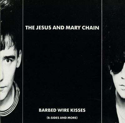 CD JESUS  MARY CHAIN  Barbed Wire Kisses BSides And Mor 32XD1057 Blanco Y Negro 1988 Japan Rock Used