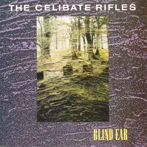 

CD CELIBATE RIFLES - Blind Ear CDP792077 Truetone Record 1989 Australia Rock Used