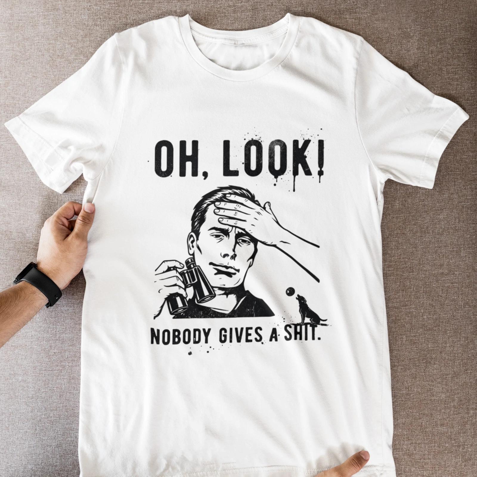 Funny Mens T Shirt Oh Look Nobody Gives Graphic Sarcastic Novelty Tee M