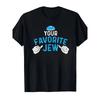 Funny Your Favorite Jew T-Shirt Uni5 Summer Short Sleeve Printed Humorous Clothing Casual Wear Fashion Graphic T-Shirt Lightweight Breathable