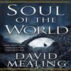 Soul of the World by David Mealing Paperback Book 9780356508948