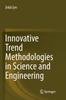 The Innovative Trend Methodologies In Science and Engineering Book