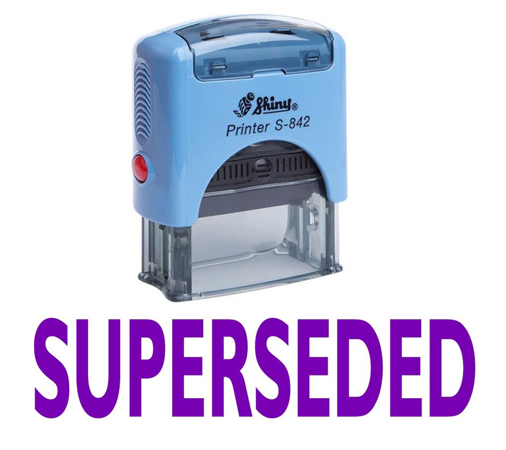 SUPERSEDED Self Inking Rubber Stamp Custom Shiny Office Stationary Stamp