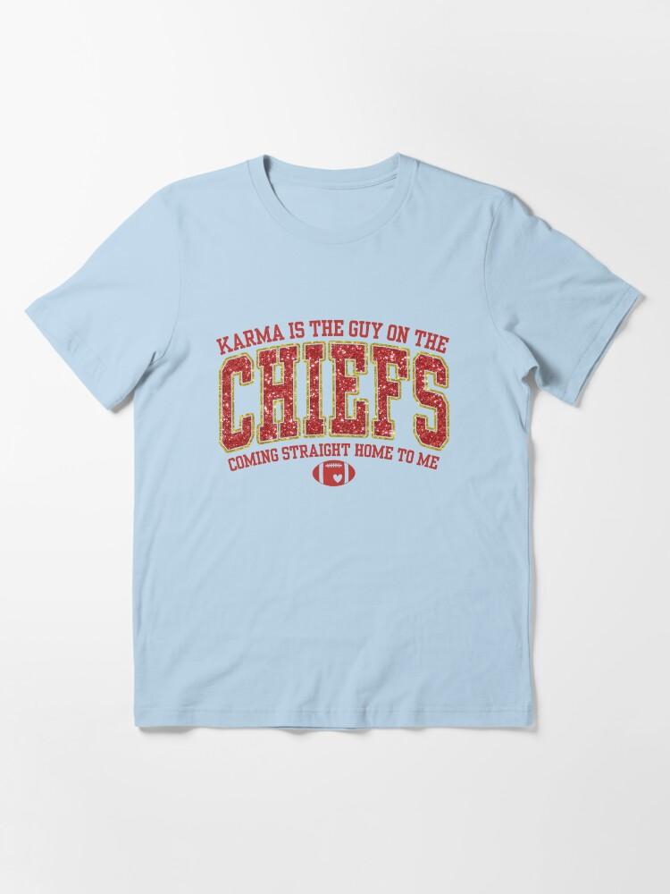 Karma Is The Guy On The Chiefs Travis Kelce Taylor Essential T-Shirt