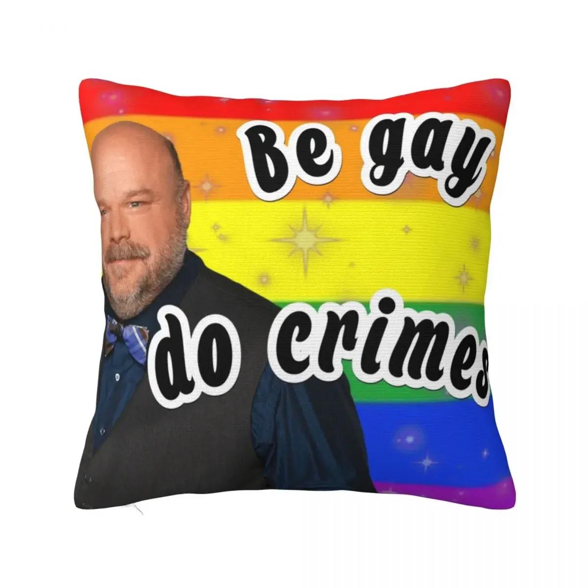 

Bertram Be Gay Do Crimes Bestie Pillowcase Polyester Cushion Cover Decor Pillow Case Cover Home Drop Shipping 66x66cm бежевий