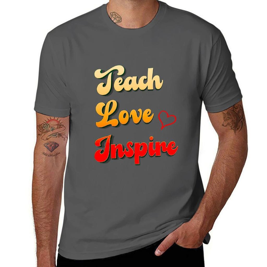 Teach Love Inspire Tshirt Blacks Hippie Clothes Customizeds Heavy Weight T Shirts for Men