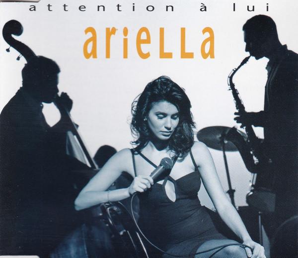 

CD ARIELLA - Attention  Lui 665100 Ariola 1992 France Pop Used