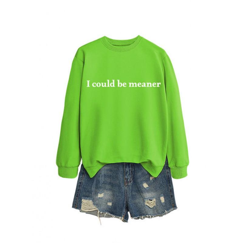 Womens Oversized Crewneck Sweatshirt With Minimalist I Could Be Meaner Print - Cotton Blend Loose Fit