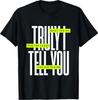 Bibelzitat Wahrlich, ich sage euch T-Shirt