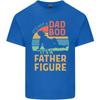 Fathers Day Dad Bod Its a Father Figure Unisexs Light Cotton TShirt