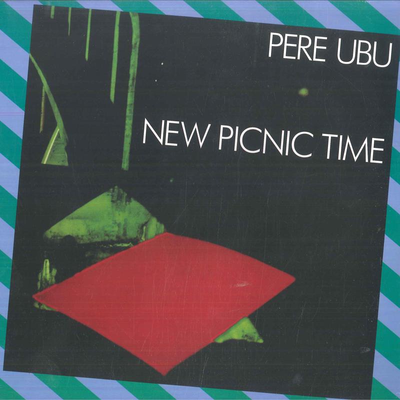 

LP Record PERE UBU - New Picnic Time FIRELP363 Fire Records 2017 Europe Rock