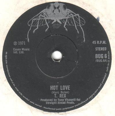 7inch Record T. REX  Hot Love BUG6 Fly Records 1971 UK Rock Used