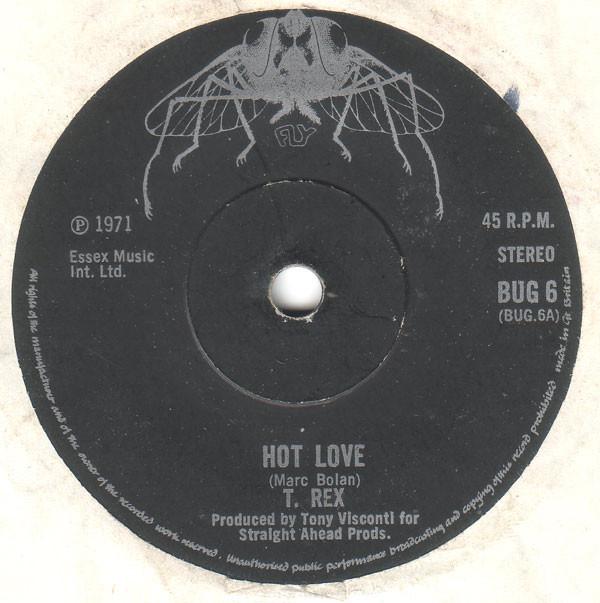 

7inch Record T. REX - Hot Love BUG6 Fly Records 1971 UK Rock Used