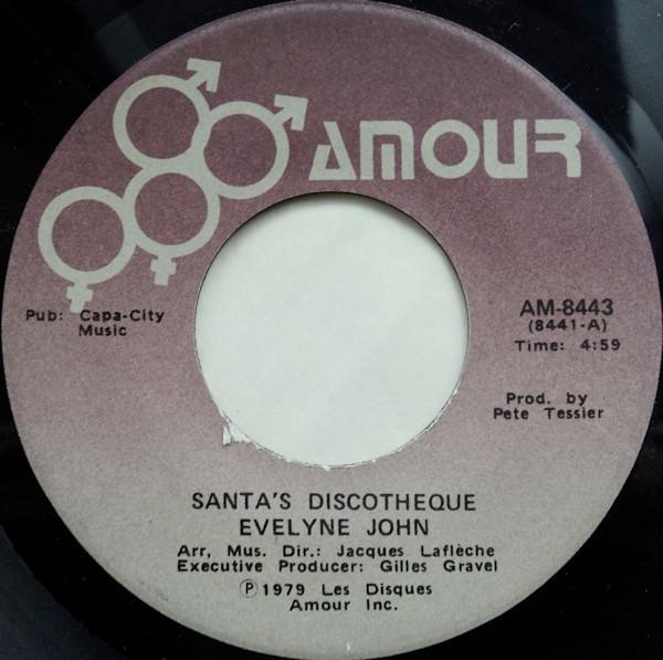 

7inch Record EVELYNE JOHN - Santa s Discotheque / La Discothequ AM8443 Amour Records 1979 Canada Dance & Electronica Used