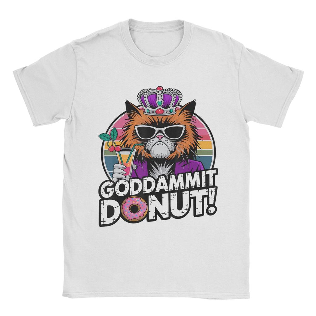 Goddammit Donut Funny Princess Cat Glasses TShirt Summer Cotton T Shirts For Men Trendy Cool Casual Tee Shirt Yk Top Tees