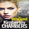 The Wronged by Kimberley Chambers Paperback Book 9780007521760