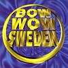 BOW WOW Sweden