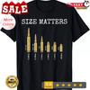 NEW LIMITED Size Matters Ammo Lover Bullets Caliber T-Shirt