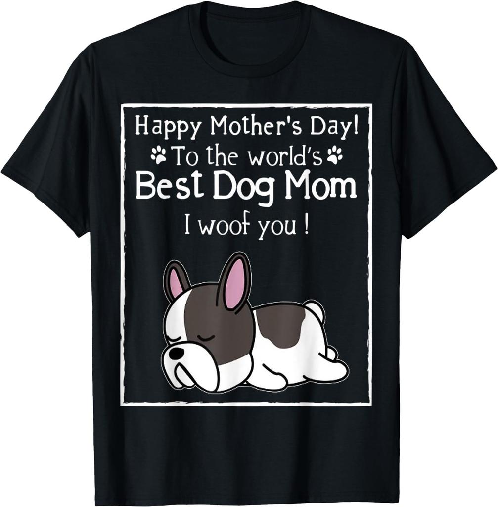 Happy Mother's Day to The World's Best Dog Mom I Woof You T-Shirt for Men