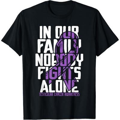Testicular Cancer Support Family Testicular Cancer Awareness T-Shirt