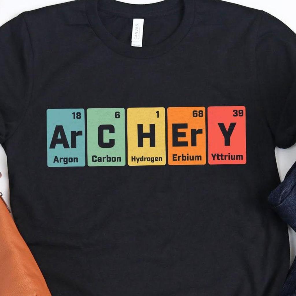 Archery Shirt / Archery Gifts / Archer Shirt / Gift for Archers / Shirt for Marksman / Arrow Shirt / Chemistry Shirt / Tank Top / Hoodie