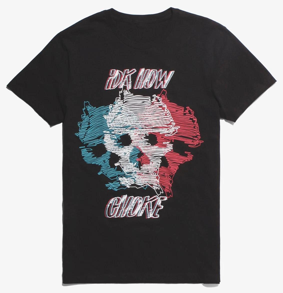 IDKHow I Don t Know How But They Found Me SKULL CHOKE T-Shirt NEW Official S