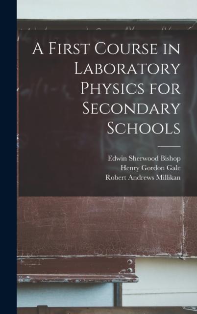 The A First Course In Laboratory Physics for Secondary Schools Book