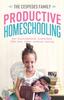 Libro Productive Homeschooling : Our Unconventional, Accelerated, Debt-free, Values-centered Journey