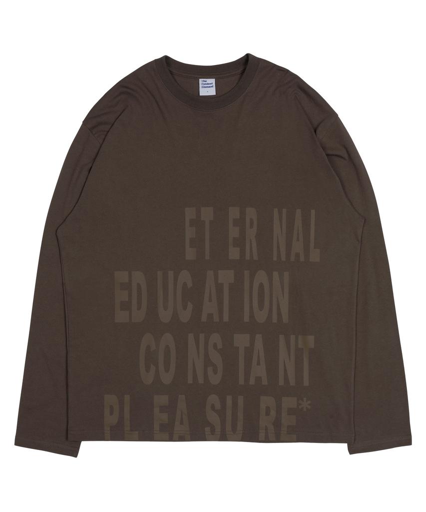 THE COLDEST MOMENT Tcm Eternal Long Sleeve (Brown)