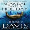 Scandal Takes A Holiday by Lindsey Davis Paperback Book 9780099515234