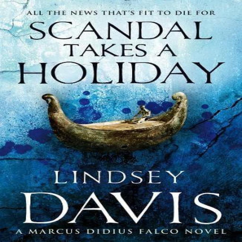 Scandal Takes A Holiday by Lindsey Davis Paperback Book 9780099515234