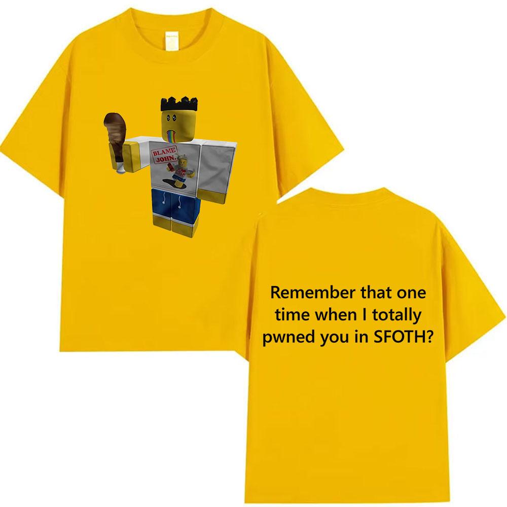 

Blame John Funny Shedletsky Forsaken Meme Graphic 100%cotton men s shirt shirt Y2K summer women s fashion oversized streetwear 4XL