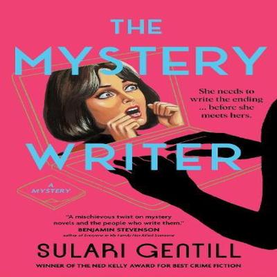 The Mystery Writer by Sulari Gentill Paperback Book 9781761153877