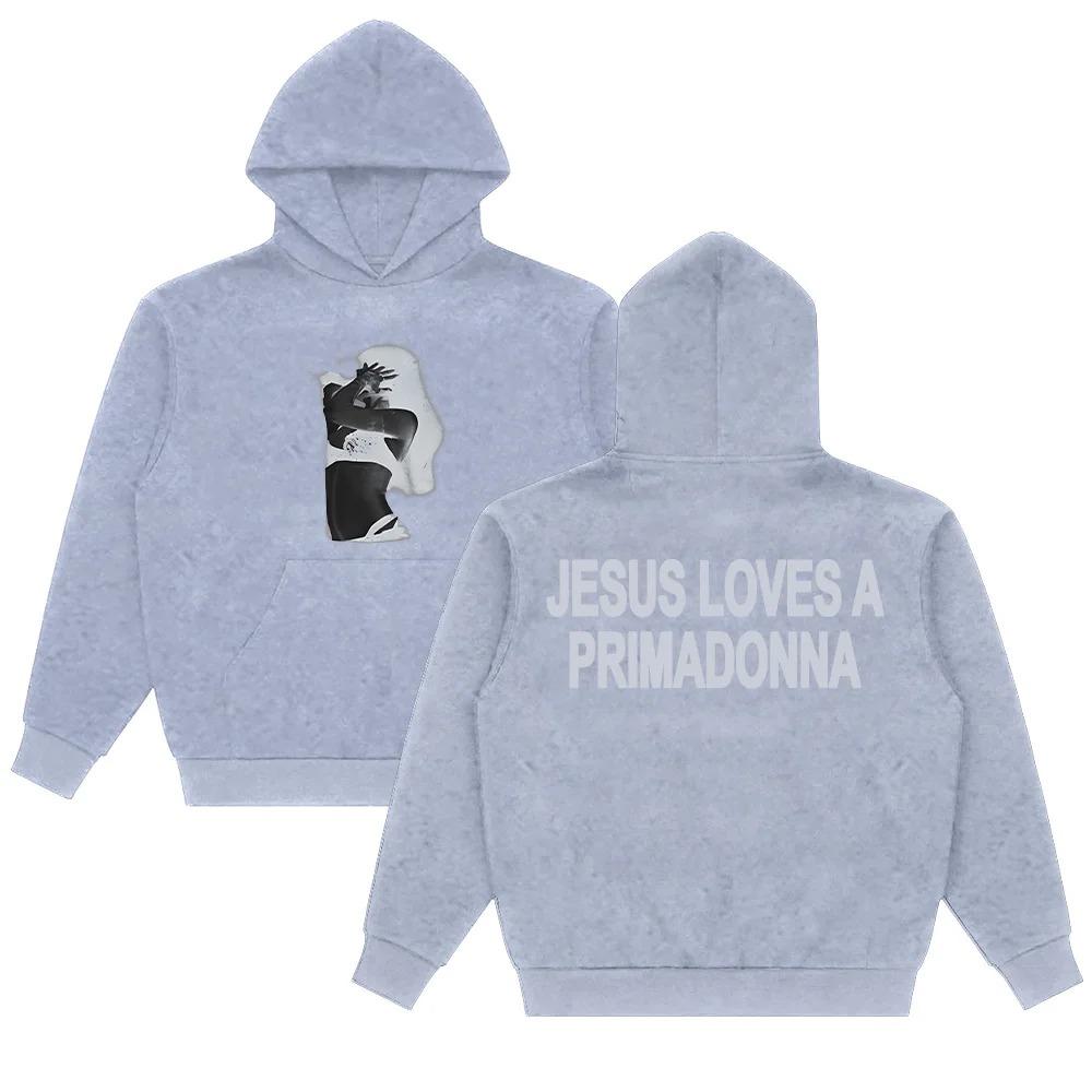 Jesus Loves A Primadonna Hoodie Nessa Barrett Long Sleeve Sweatshirt Women Men with Hooded Clothes Gift for Fan Pullover Casual