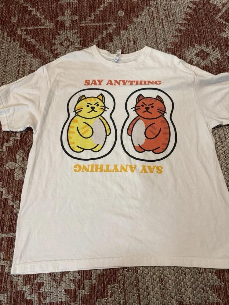 

HOT Say Anything White Cotton Shirt Full size S5XL T315 Unisex T-Shirt M