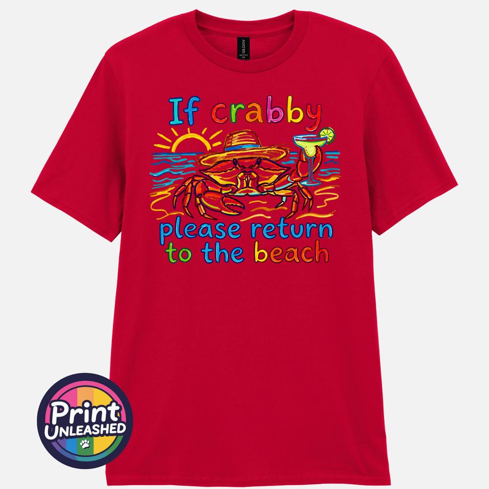 If Crabby Please Return To The Beach T Shirt Funny Summer Holiday Beach Tee M